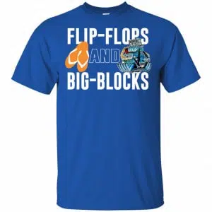 Flip Flops And Big Blocks Shirt, Hoodie, Tank 16