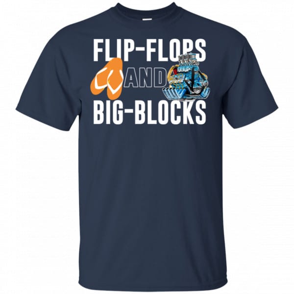 Flip Flops And Big Blocks Shirt, Hoodie, Tank Apparel 6