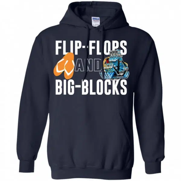 Flip Flops And Big Blocks Shirt, Hoodie, Tank 8