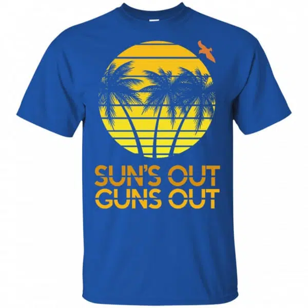 Sun's Out Guns Out Shirt, Hoodie, Tank 5
