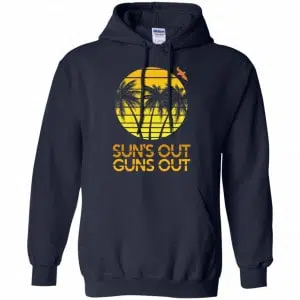 Sun's Out Guns Out Shirt, Hoodie, Tank 19