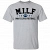 Milf Man I Love Football Cowboys Shirt, Hoodie, Tank 2