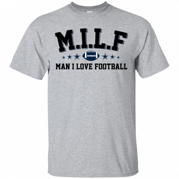 Milf Man I Love Football Cowboys Shirt, Hoodie, Tank 3