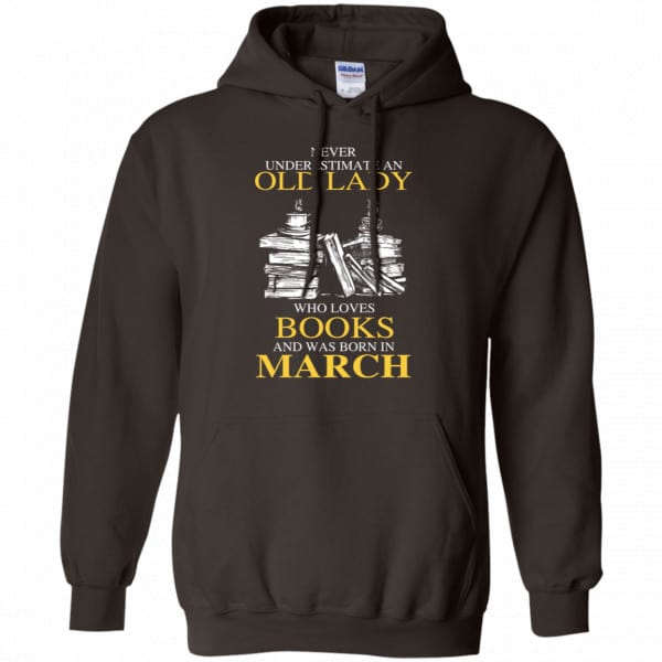 An Old Lady Who Loves Books And Was Born In March Shirt, Hoodie, Tank New Designs 9