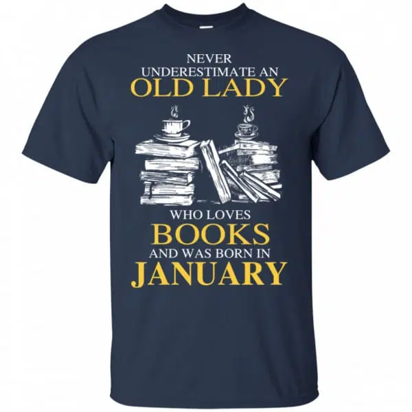 An Old Lady Who Loves Books And Was Born In January Shirt, Hoodie, Tank 6
