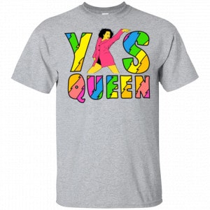 Broad City Yas Queen Shirt, Hoodie, Tank New Designs