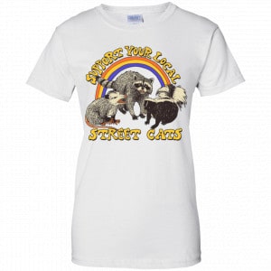 Support My Local Street Cats Shirt, Hoodie, Tank 24