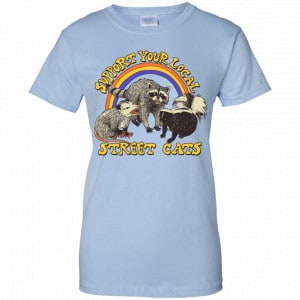 Support My Local Street Cats Shirt, Hoodie, Tank 25