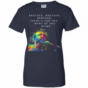 Brother Brother Brother There's Far Too Many Of You Dying Marvin Gaye Shirt, Hoodie, Tank 24 Brother Brother Brother There's Far Too Many Of You Dying Marvin Gaye Shirt, Hoodie, Tank 24