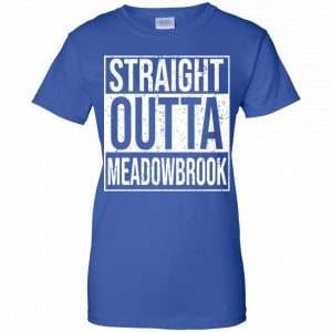 Straight Outta Meadowbrook Shirt, Hoodie, Tank 23 Straight Outta Meadowbrook Shirt, Hoodie, Tank 23