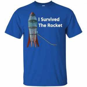 I Survived The Rocket Shirt, Hoodie, Tank 16