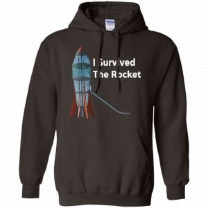I Survived The Rocket Shirt, Hoodie, Tank 20