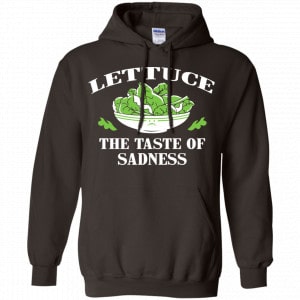 Lettuce The Taste Of Sadness Shirt, Hoodie, Tank 20