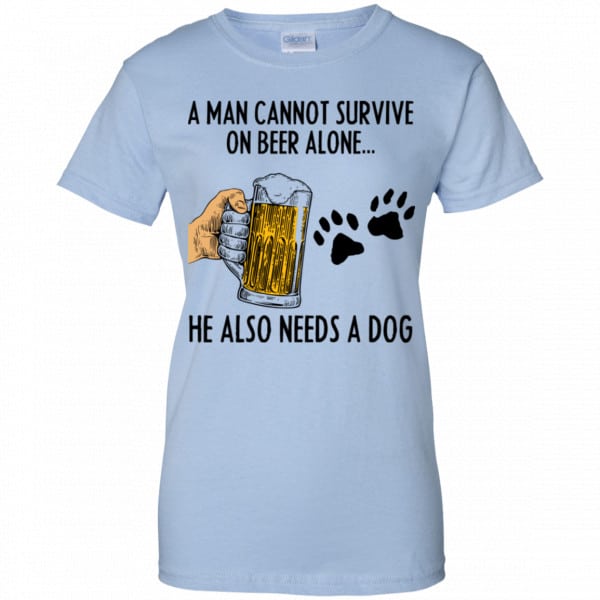A Man Cannot Survive On Beer Alone He Also Needs A Dog Shirt, Hoodie, Tank New Designs 14