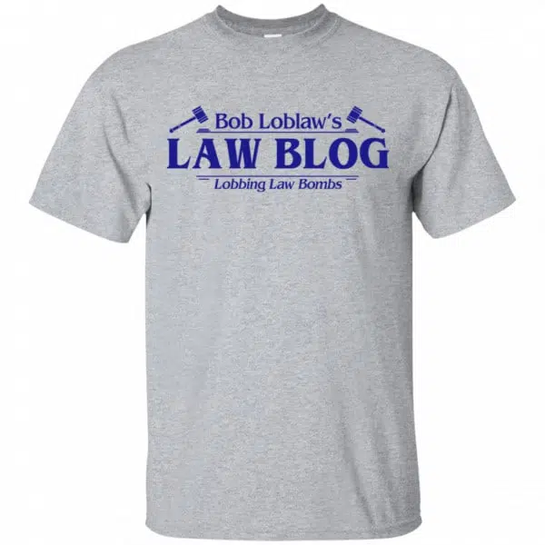 Bob Loblaw's Law Blog Lobbing Law Bombs Shirt, Hoodie, Tank 3