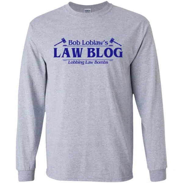Bob Loblaw's Law Blog Lobbing Law Bombs Shirt, Hoodie, Tank 6