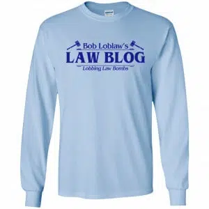 Bob Loblaw's Law Blog Lobbing Law Bombs Shirt, Hoodie, Tank 19
