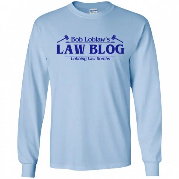 Bob Loblaw's Law Blog Lobbing Law Bombs Shirt, Hoodie, Tank 8