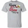 Turning 27 Years Old And Wining About It Every Day Shirt, Hoodie, Tank 1