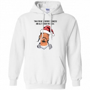 Snoop Dogg: Twas The Nizzle Before Chrismizzle And All Through The Hizzle Shirt, Hoodie, Tank 21