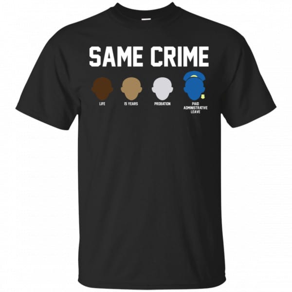 Same Crime Shirt, Hoodie, Tank 3