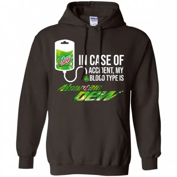 In Case Of Accident My Blood Type Is Mountain Dew Shirt, Hoodie, Tank 9