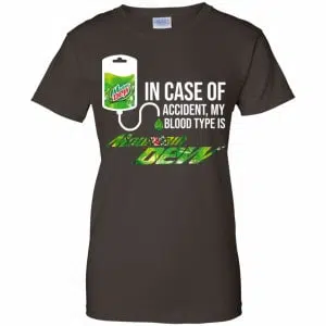 In Case Of Accident My Blood Type Is Mountain Dew Shirt, Hoodie, Tank 23
