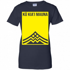 Ku Kiai Mauna Shirt, Hoodie, Tank 24