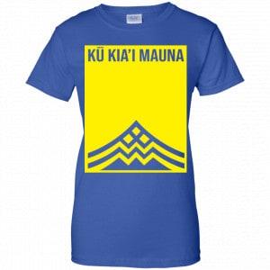 Ku Kiai Mauna Shirt, Hoodie, Tank 25
