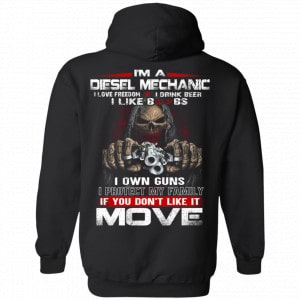 I’m A Diesel Mechanic I Love Freedom I Drink Beer I Like Boobs I Own Guns Shirt, Hoodie, Tank 18 I’m A Diesel Mechanic I Love Freedom I Drink Beer I Like Boobs I Own Guns Shirt, Hoodie, Tank 18