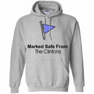 Marked Safe From The Clinton’s Shirt, Hoodie, Tank 20
