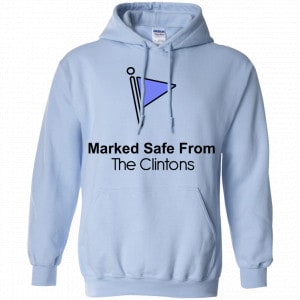 Marked Safe From The Clinton’s Shirt, Hoodie, Tank 22