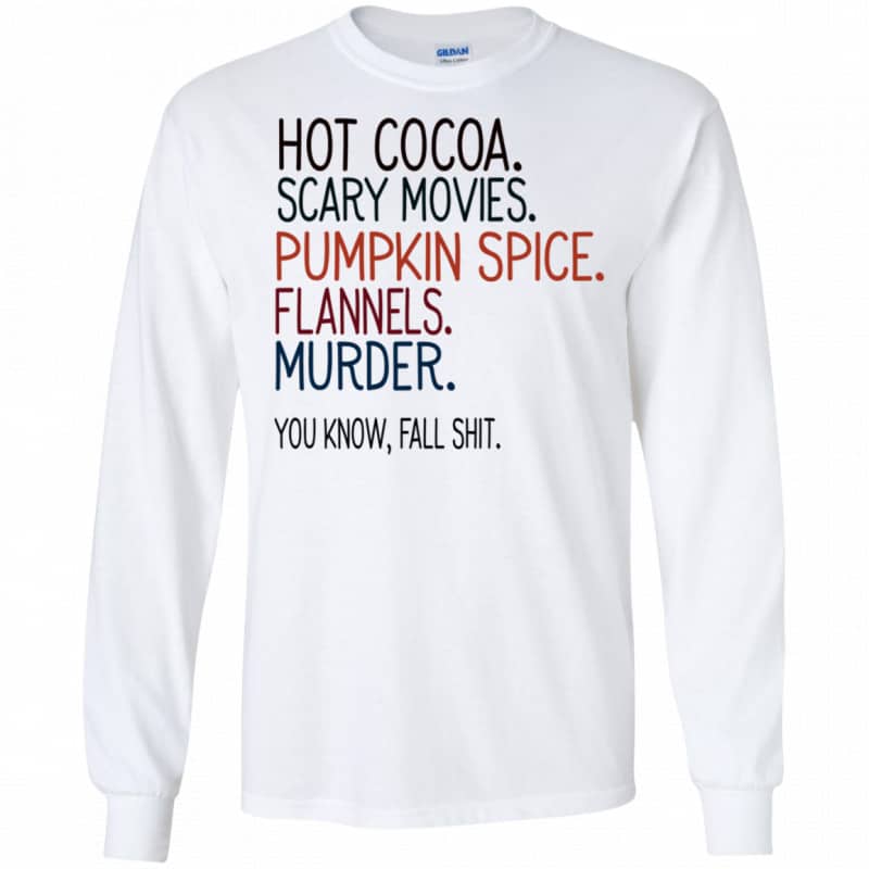 Hot Cocoa Scary Movies Pumpkin Spice Sweatshirt