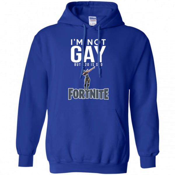 I’m Not Gay But $20 Is $20 Fortnite Shirt, Hoodie, Tank Best Selling 10