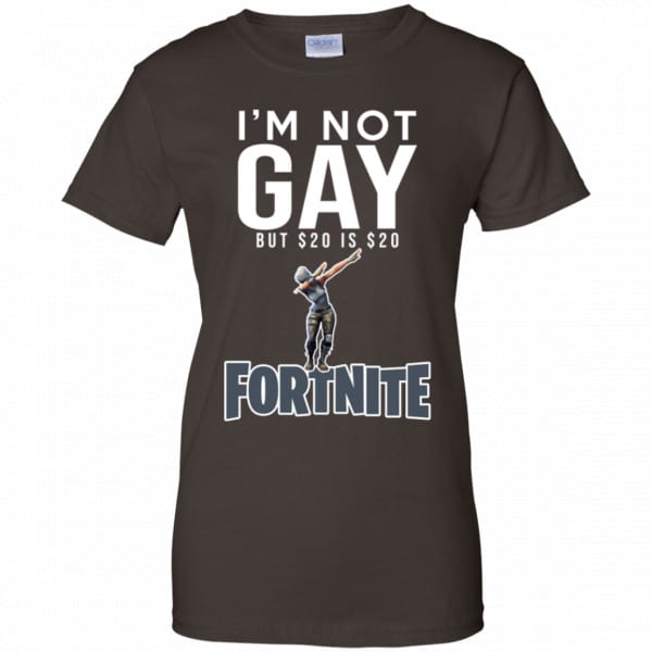 I’m Not Gay But $20 Is $20 Fortnite Shirt, Hoodie, Tank Best Selling 12