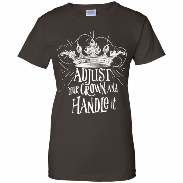 Adjust Your Crown And Handle It Shirt, Hoodie, Tank New Designs 12