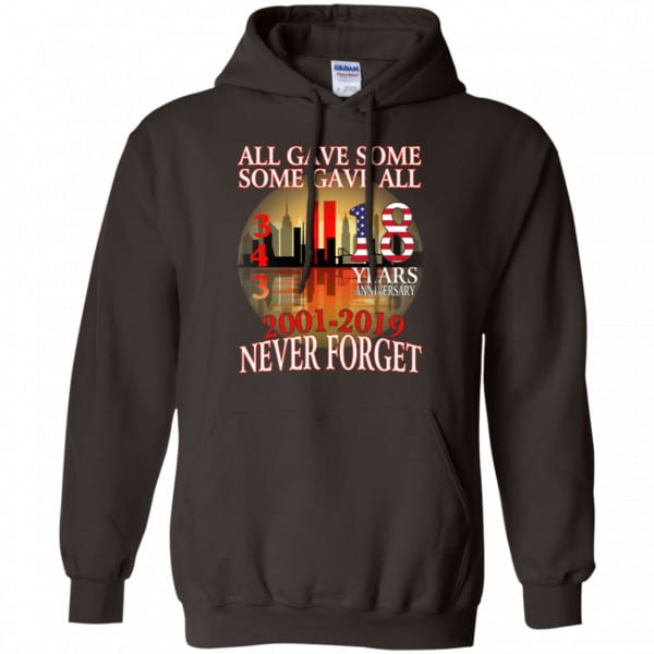 All Gave Some Some Gave All 343 18 Years Anniversary 2001 2019 Never Forget Shirt, Hoodie, Tank New Designs 9