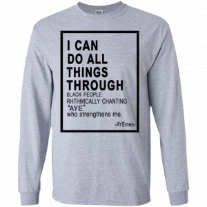 I Can Do All Things Through Ayemen Shirt, Hoodie, Tank 17