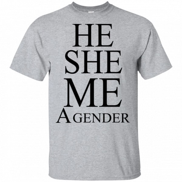 He She Me A Gender Shirt, Hoodie, Tank Best Selling 3