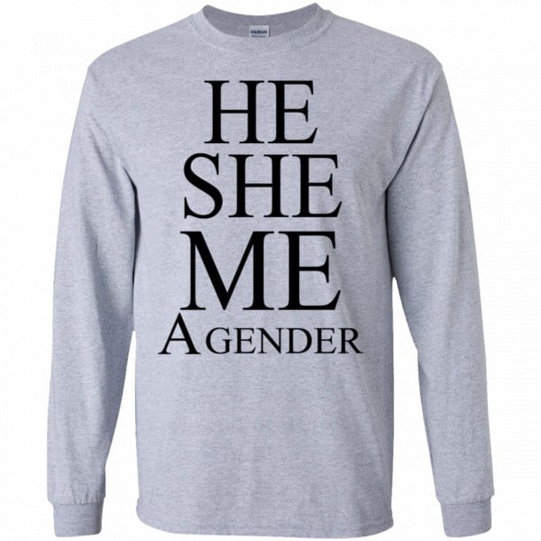 He She Me A Gender Shirt, Hoodie, Tank Best Selling 6