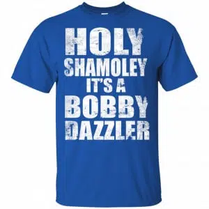 Holy Shamoley It’s A Bobby Dazzler Shirt, Hoodie, Tank 16