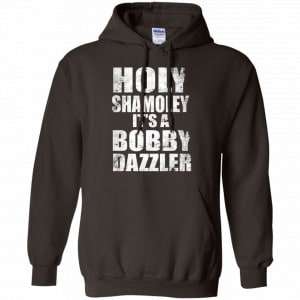 Holy Shamoley It’s A Bobby Dazzler Shirt, Hoodie, Tank 20