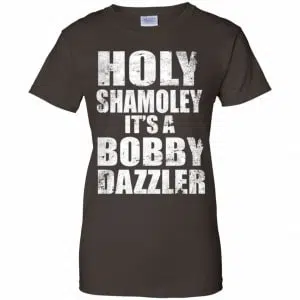 Holy Shamoley It’s A Bobby Dazzler Shirt, Hoodie, Tank 23
