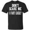 Don’t Scare Me I Fart Easily Shirt, Hoodie, Tank 2