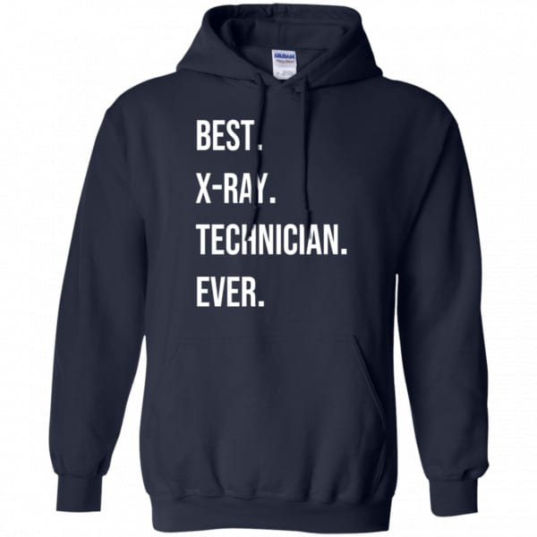 Best X-ray Technician Ever Shirt, Hoodie, Tank New Designs 8