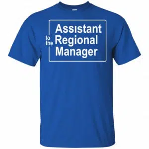 To The Assistant Regional Manager Shirt, Hoodie, Tank 16