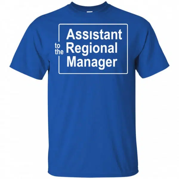 To The Assistant Regional Manager Shirt, Hoodie, Tank 5