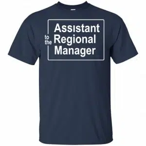 To The Assistant Regional Manager Shirt, Hoodie, Tank 17