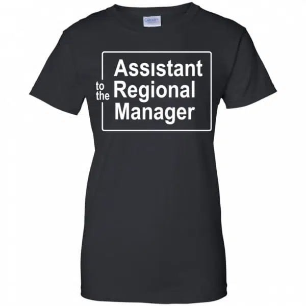 To The Assistant Regional Manager Shirt, Hoodie, Tank 11