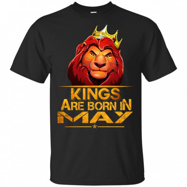 Lion King Are Born In May Shirt, Hoodie, Tank 3